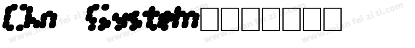 Chn System字字体转换